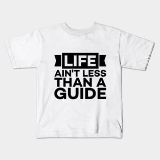 Life based text art Kids T-Shirt
